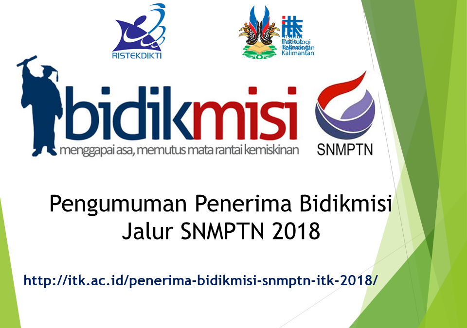 Penerima Bidikmisi Mahasiswa ITK Angkatan 2018 Jalur SNMPTN