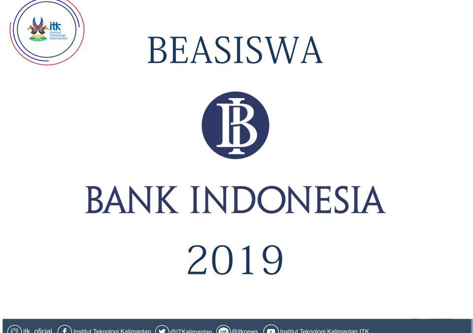 Undangan Seleksi Wawancara Calon Penerima Beasiswa Bank Indonesia 2019