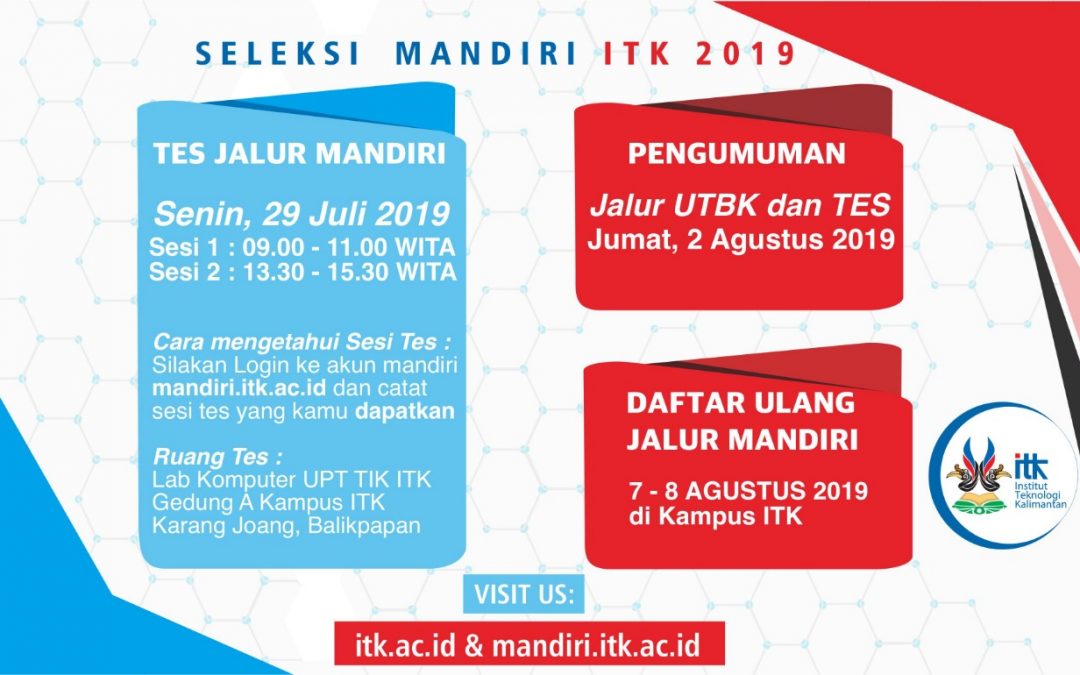 TIMELINE PENERIMAAN MAHASISWA BARU JALUR MANDIRI ITK TAHUN 2019