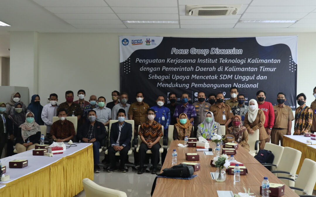 Press Release Forum Group Discussion (FGD) Penguatan Kerjasama ITK dengan Pemerintah Daerah Kalimantan Timur