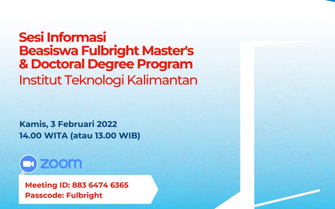 Sosialisasi Beasiswa Fulbright Master’s dan Doctoral Degree Program