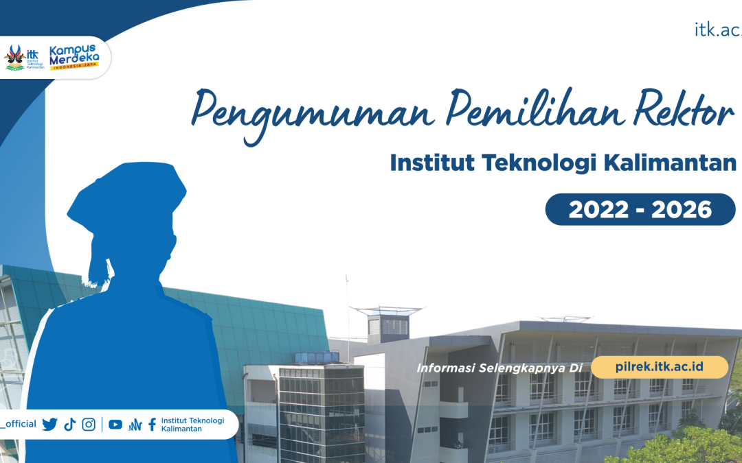 Hasil Pemilihan Rektor Institut Teknologi Kalimantan 2022-2026