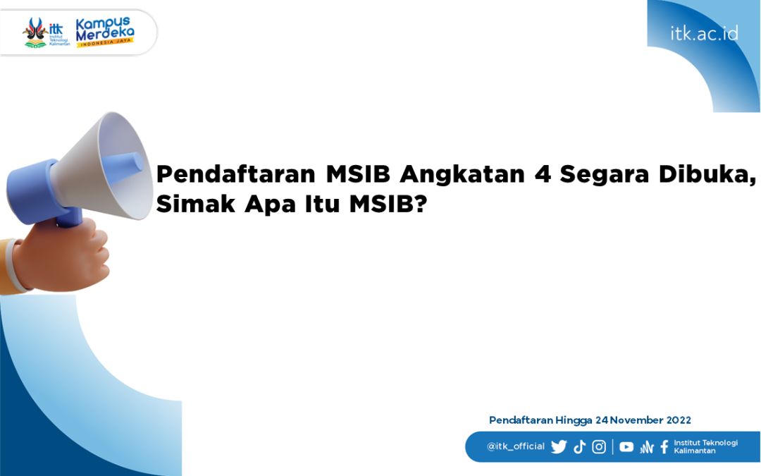 Pendaftaran MSIB Angkatan 4 Segera Dibuka, Simak Apa Itu MSIB?