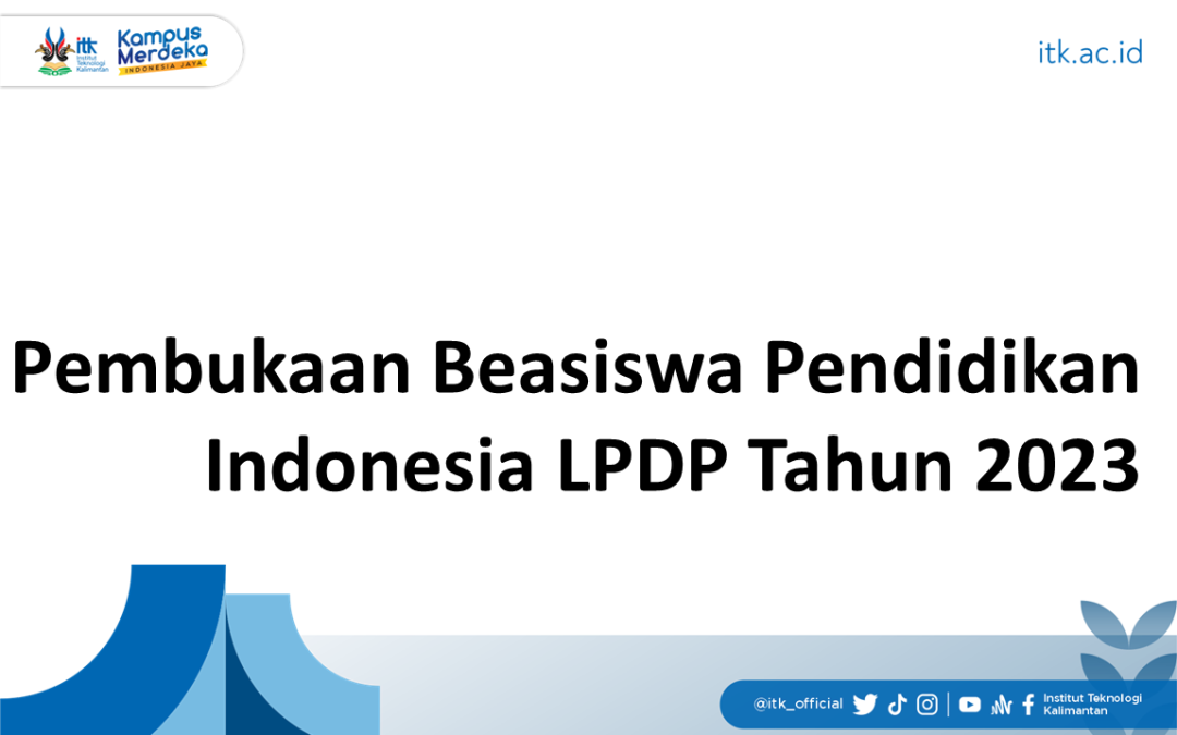 Pembukaan Beasiswa Pendidikan Indonesia LPDP Tahun 2023