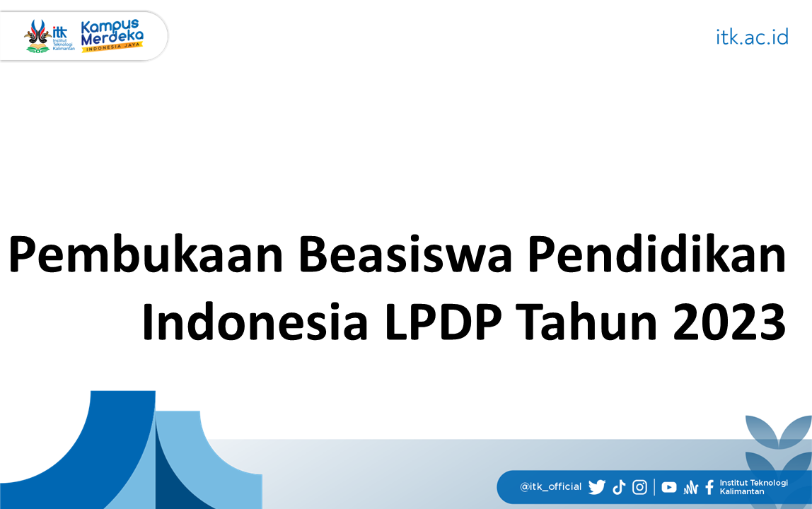 Pembukaan Beasiswa Pendidikan Indonesia LPDP Tahun 2023 - Institut