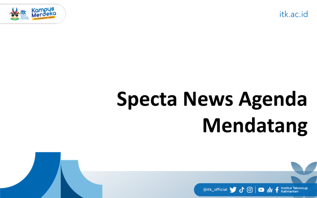 Specta News Agenda Mendatang