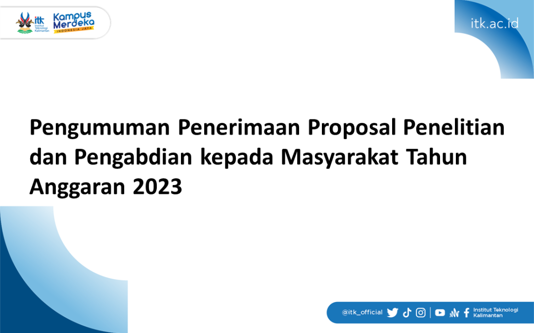 Pengumuman Penerimaan Proposal Penelitian dan Pengabdian kepada MasyarakatTahun Anggaran 2023