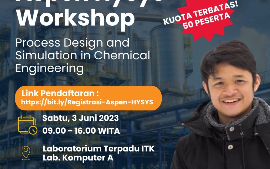 ASPEN HYSYS WORKSHOP : PROCESS DESIGN AND SIMULATION IN CHEMICAL ENGINEERING